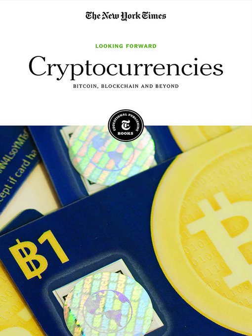 Title details for Cryptocurrencies by The New York Times Editorial Staff - Available